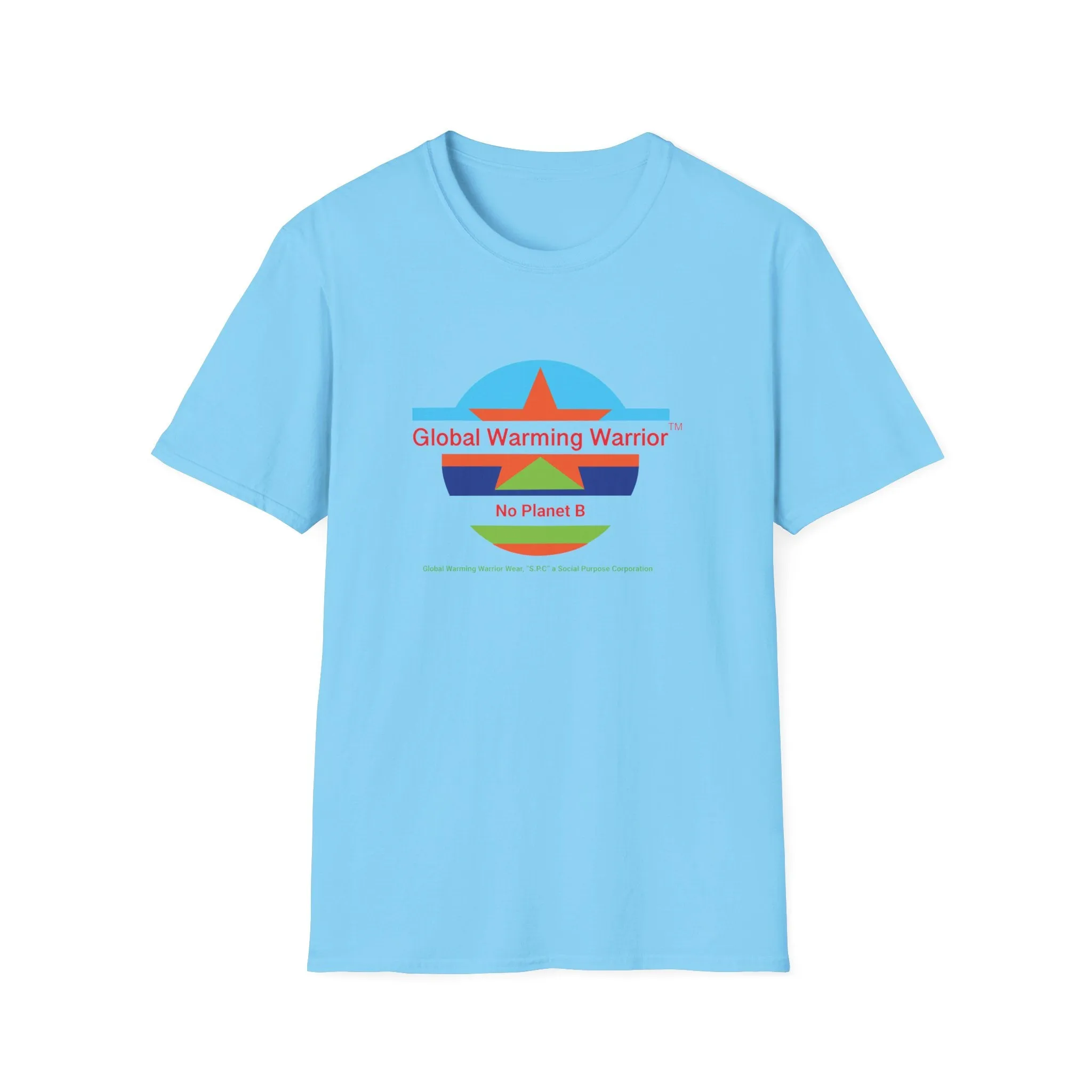 Global Warming Warrior - No Planet B Unisex Graphic Tee Shirt
