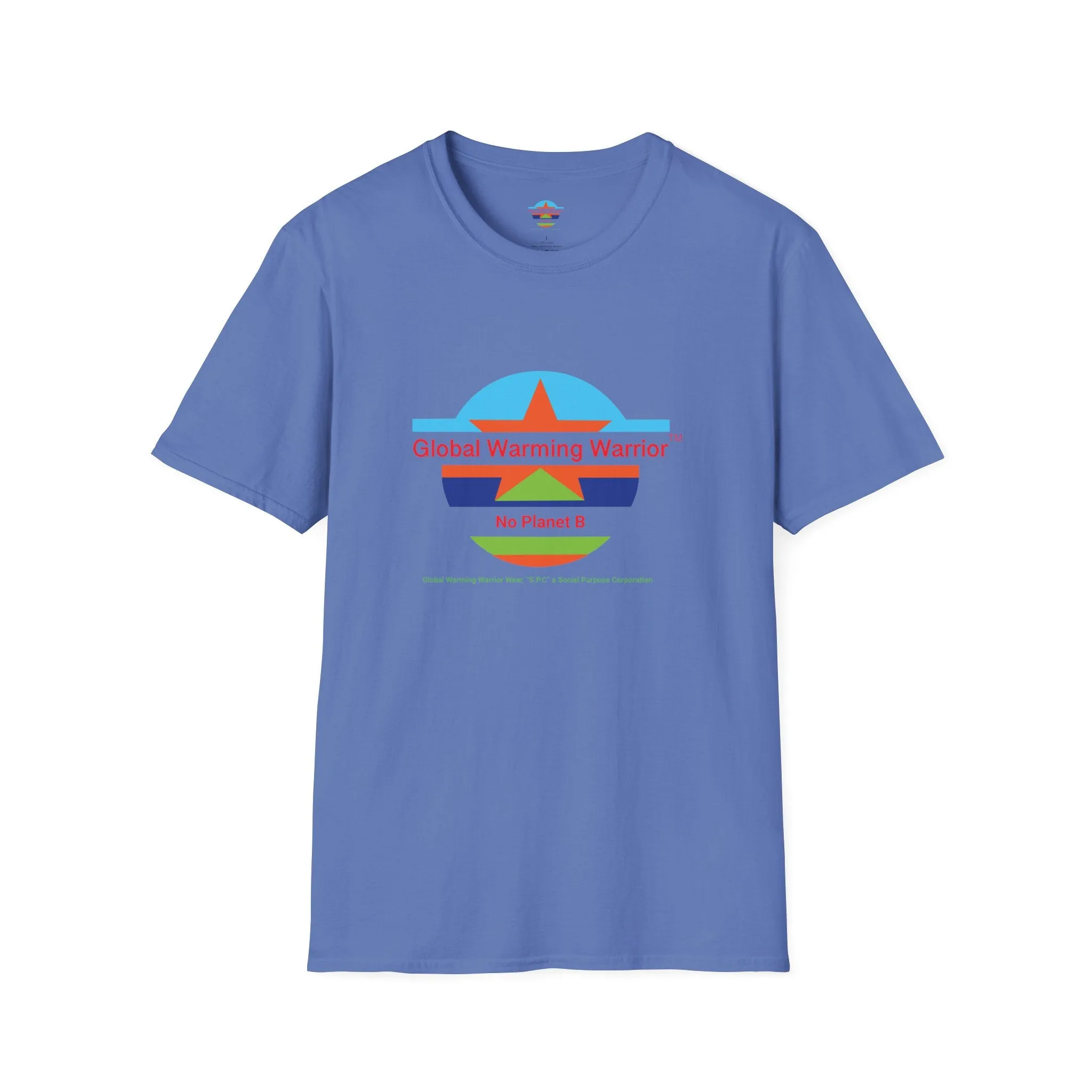 Global Warming Warrior - No Planet B Unisex Graphic Tee Shirt
